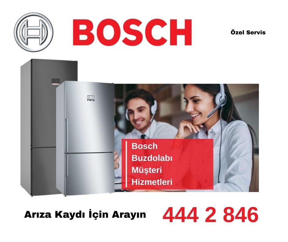 Bosch Buzdolabı Müşteri Hizmetleri